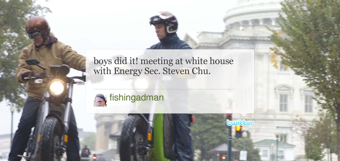 The riders arrive in Washington, D.C., with a supporter's tweet: &ldquo;boys did it! meeting at white house with Energy Sec. Steven Chu.&rdquo;
